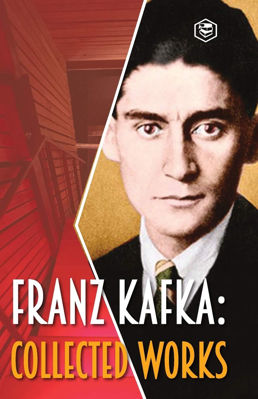 FRANZ KAFKA: COLLECTED WORKS, FRANZ KAFKA