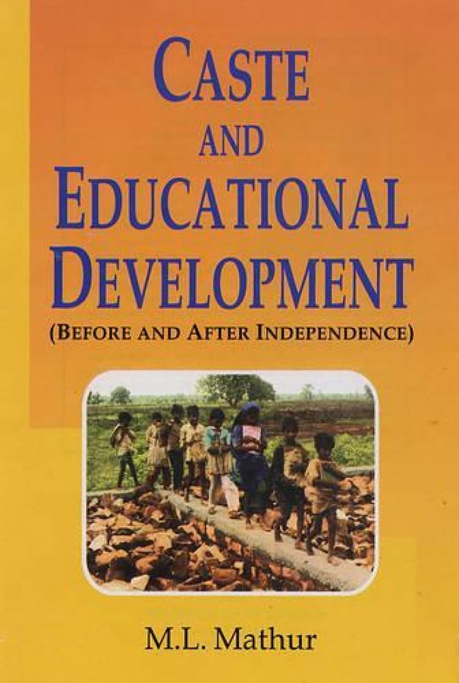 Caste and Educational Development