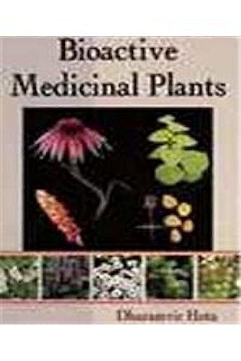 Bioactive Medicinal Plants