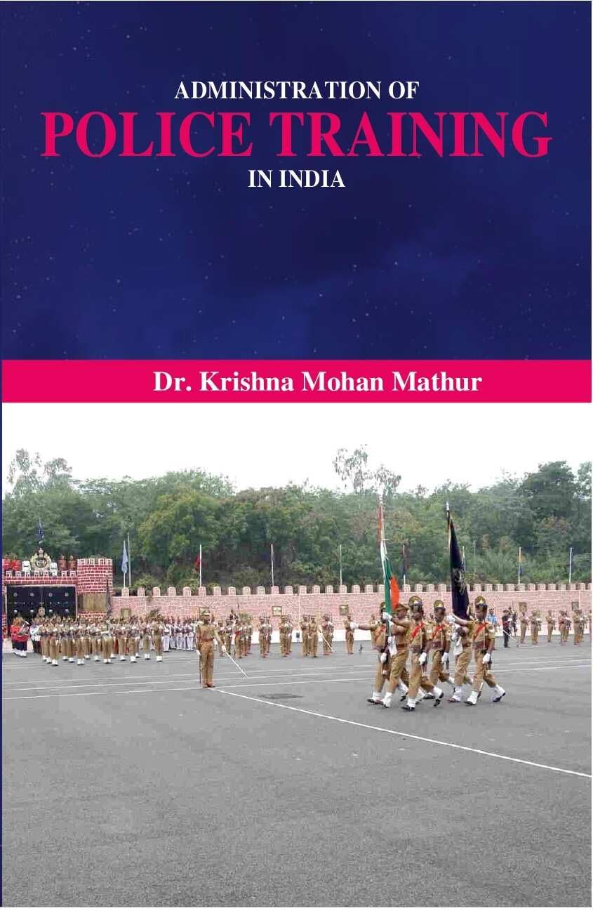 Administration of Police Training in India - Paperback