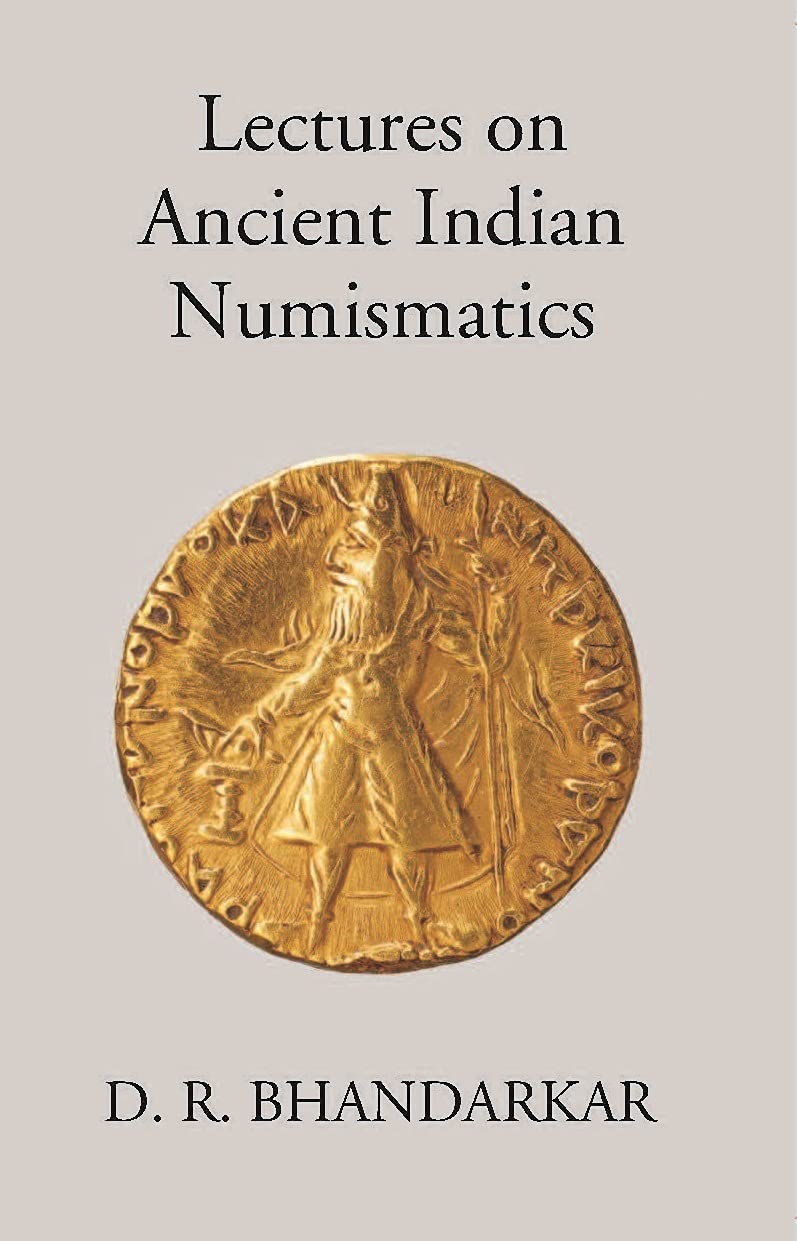 Lectures On Ancient Indian Numismatics - HARDCOVER