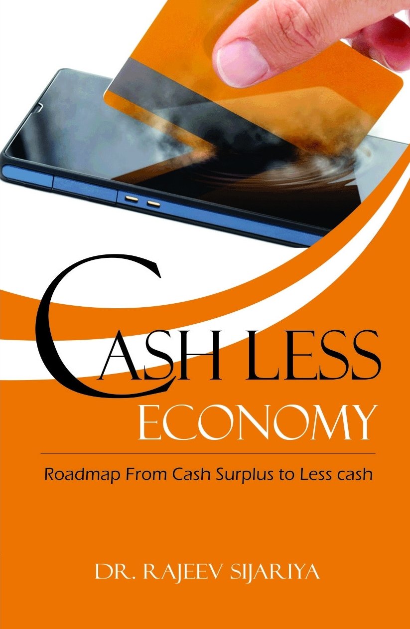 Cash Less Economy Roadmap From Cash Surplus to Less Cash