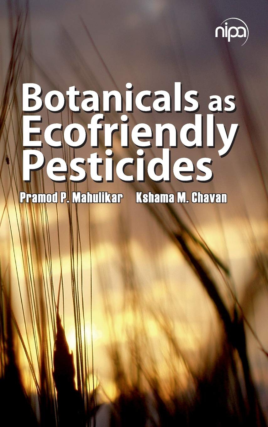 Botanicals As Ecofriendly Pesticides