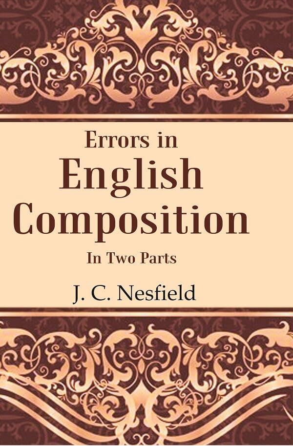 Errors in English Composition: In two Parts - Hardcover