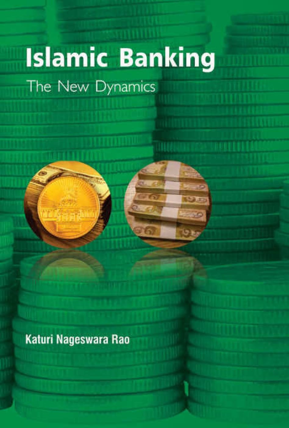 ISLAMIC BANKING : THE NEW DYNAMICS -Hardcover