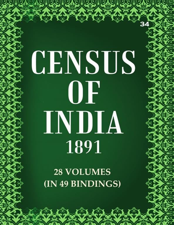 Census Of India 1891: Baroda - Tables Volume Book 34 Vol. XXIV, Pt. 2 - HARDCOVER