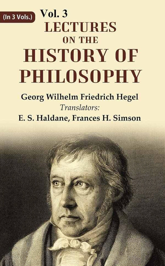 Lectures on the history of philosophy VOL. 3 - Paperback