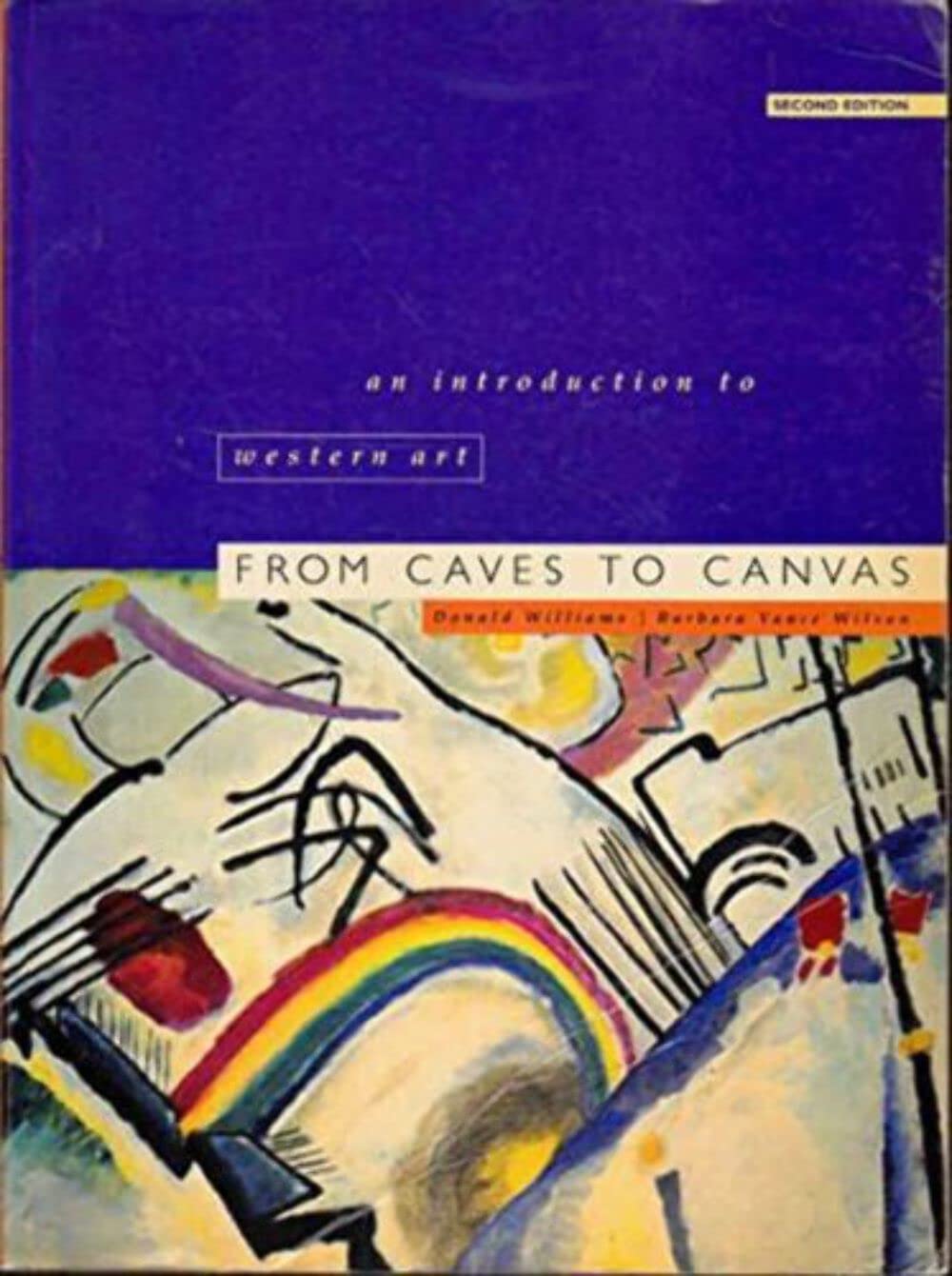 FROM CAVES TO CANVAS: AN INTRODUCTION TO WESTERN ART (Paperback 1998)