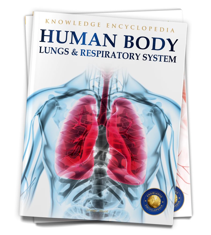 Human Body - Lungs And Respiratory System: Knowledge Encyclopedia For Children