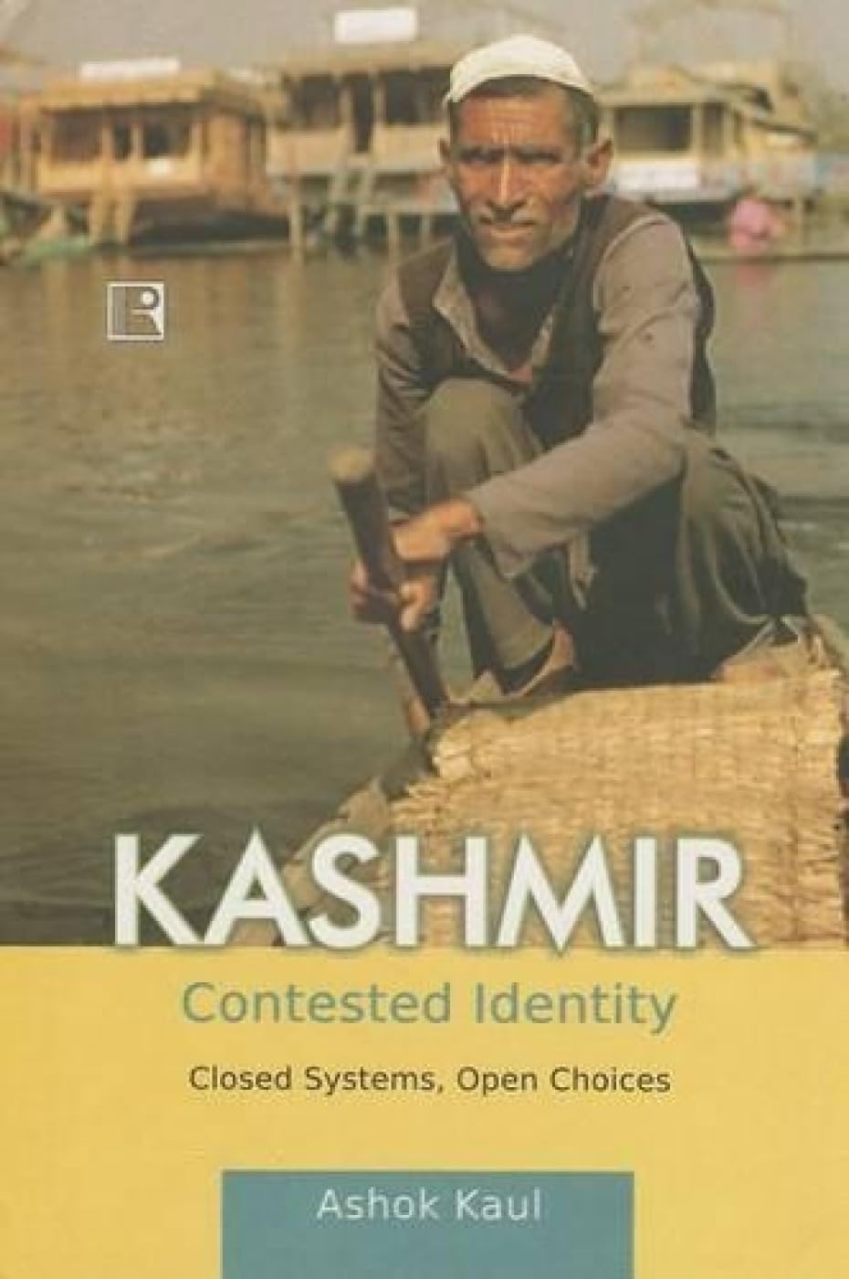 Kashmir Contested Identity -Hardcover