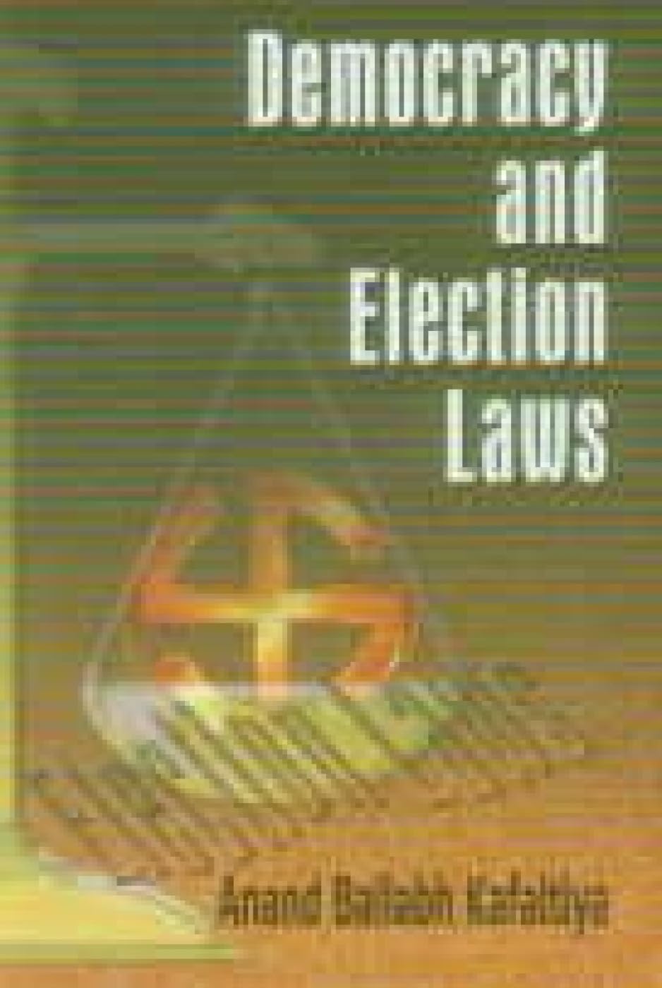 Democracy and Election Laws