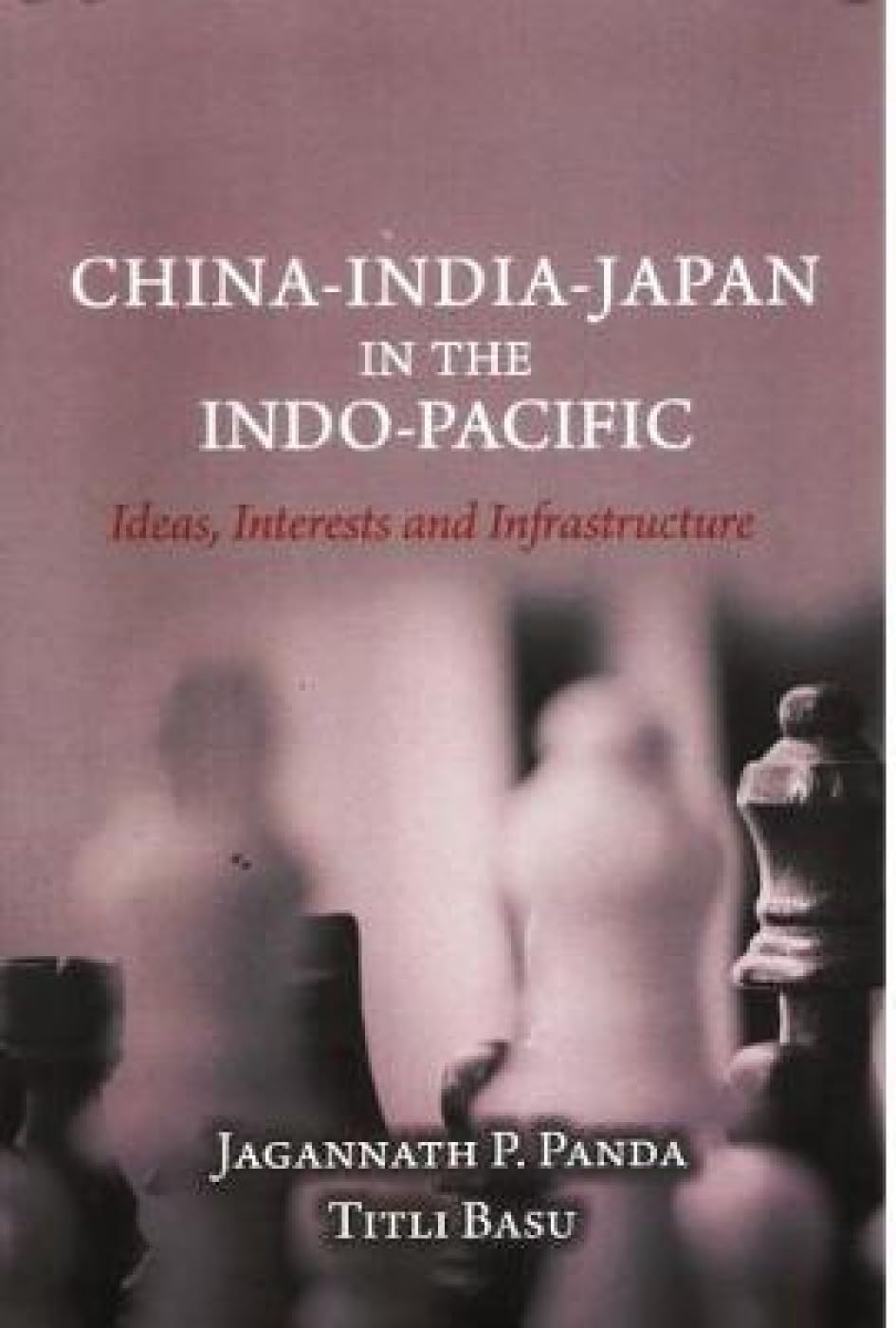 China India Japan in the Indo Pacific