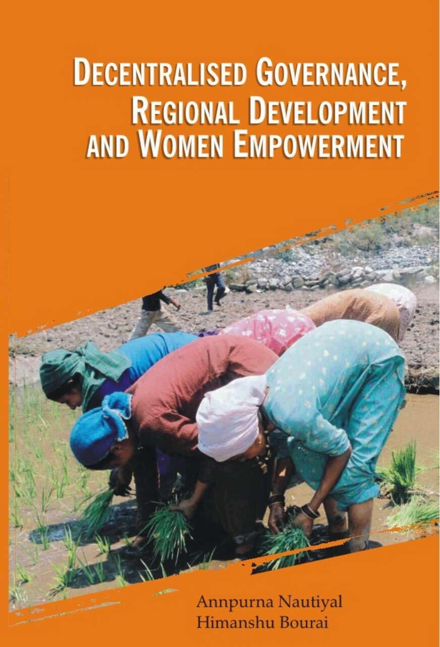 Decentralised Governance, Regional Development and Women Empowerment - Paperback