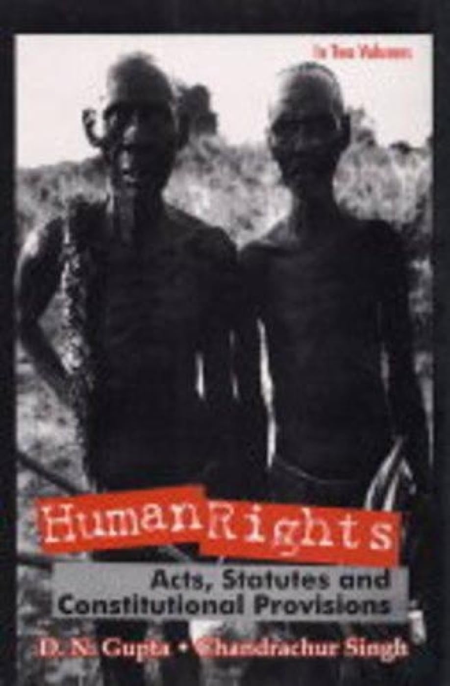 Human Rights Acts, Statutes and Constitutional Provisions VOL. 1 - Hardcover