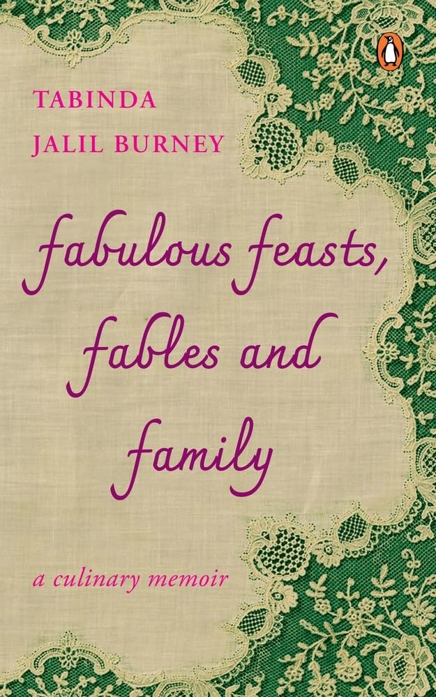 Fabulous Feasts, Fables and Family: A Culinary Memoir