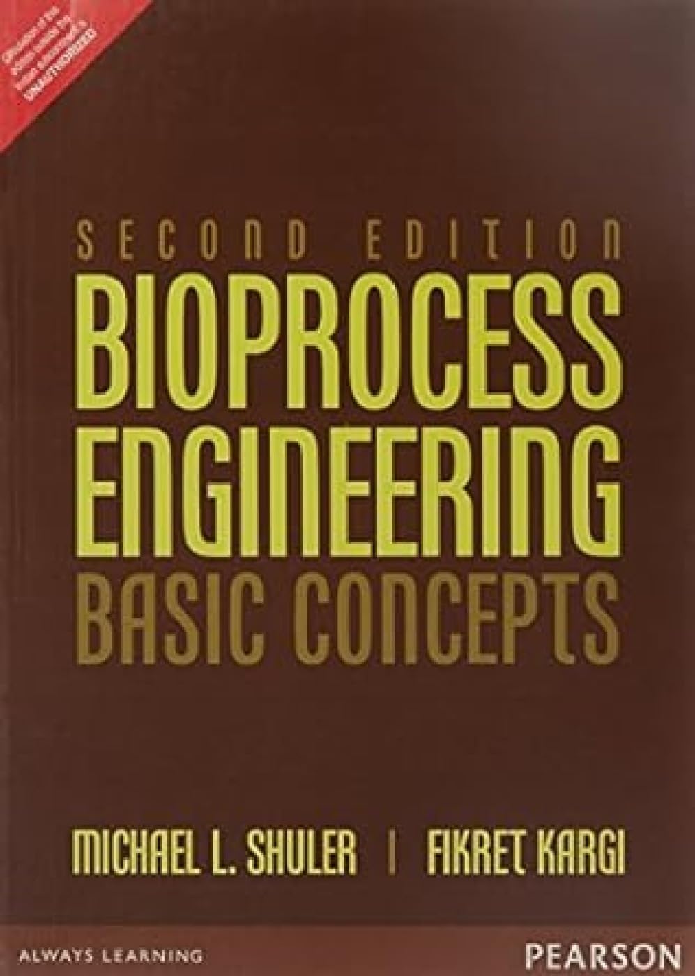 BIOPROCESS ENGINEERING: BASIC CONCEPTS, 2ND EDN
