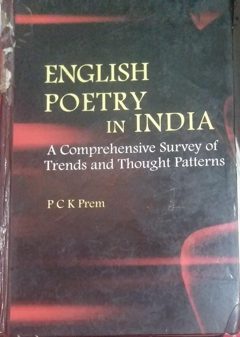 English Poetry in India: A Comprehensive Survey of Trends - Hardcover