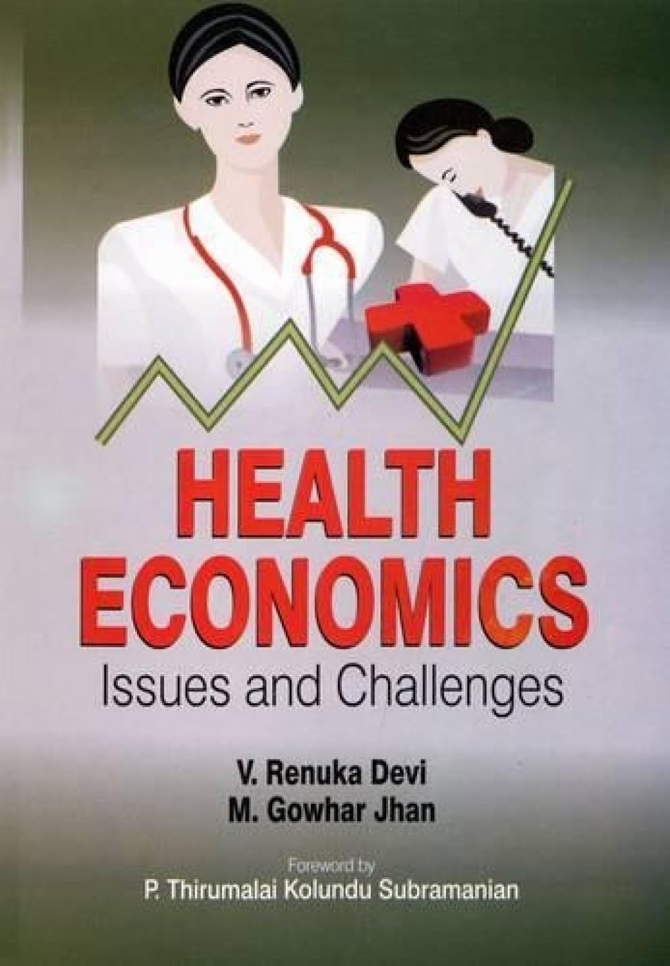 Health Economics: Issues and Challenges