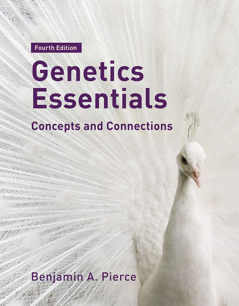 Genetics Essentials: Concepts and Connections 4th edn (PB)