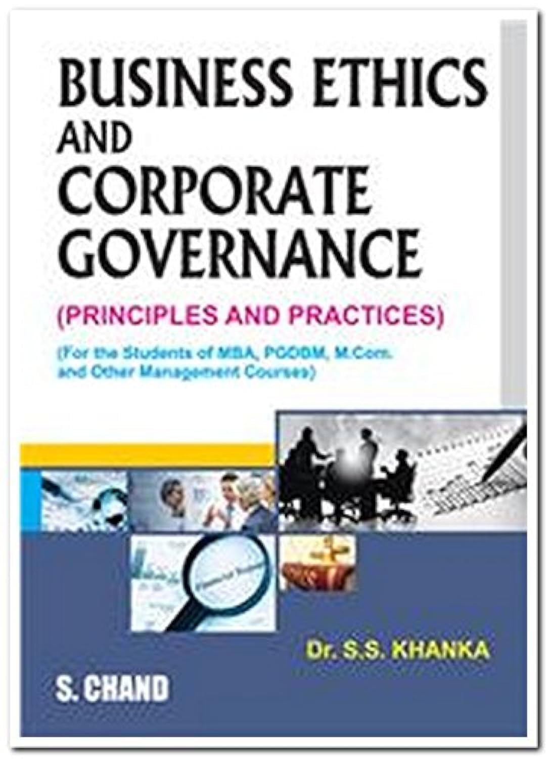 BUSINESS ETHICS AND CORPORATE GOVERNANCE(PRINCIPLES AND PRACTICE)