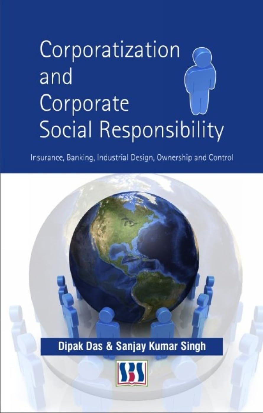CORPORATIZATION AND CORPORATE SOCIAL RESPONSIBILITY - Hardcover