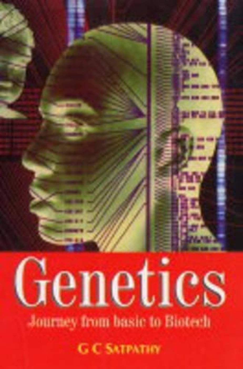 Genetics: Journey From Basic to Biotechnology