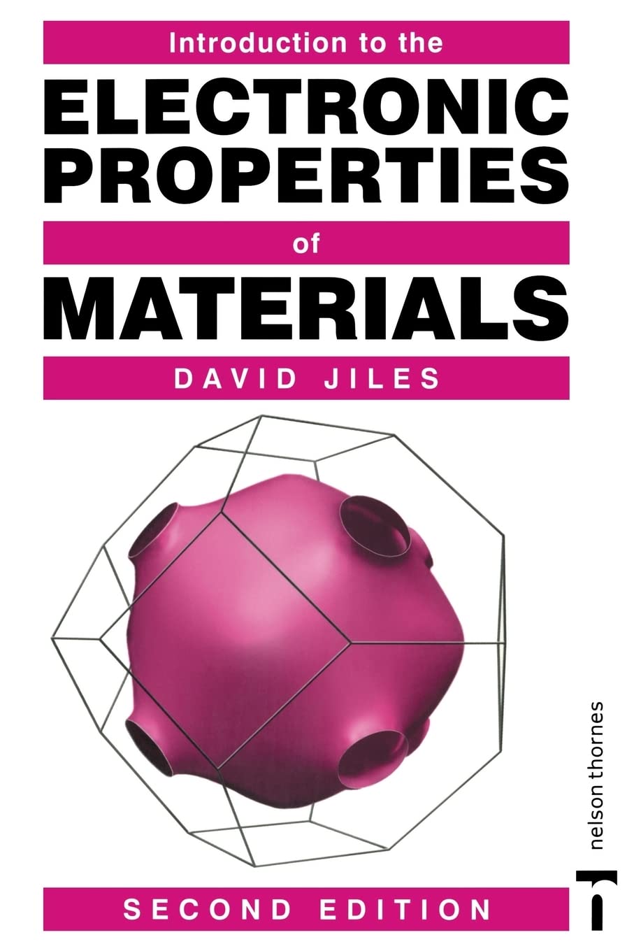 Introduction to The Electronic Properties of Materials 2nd edn
