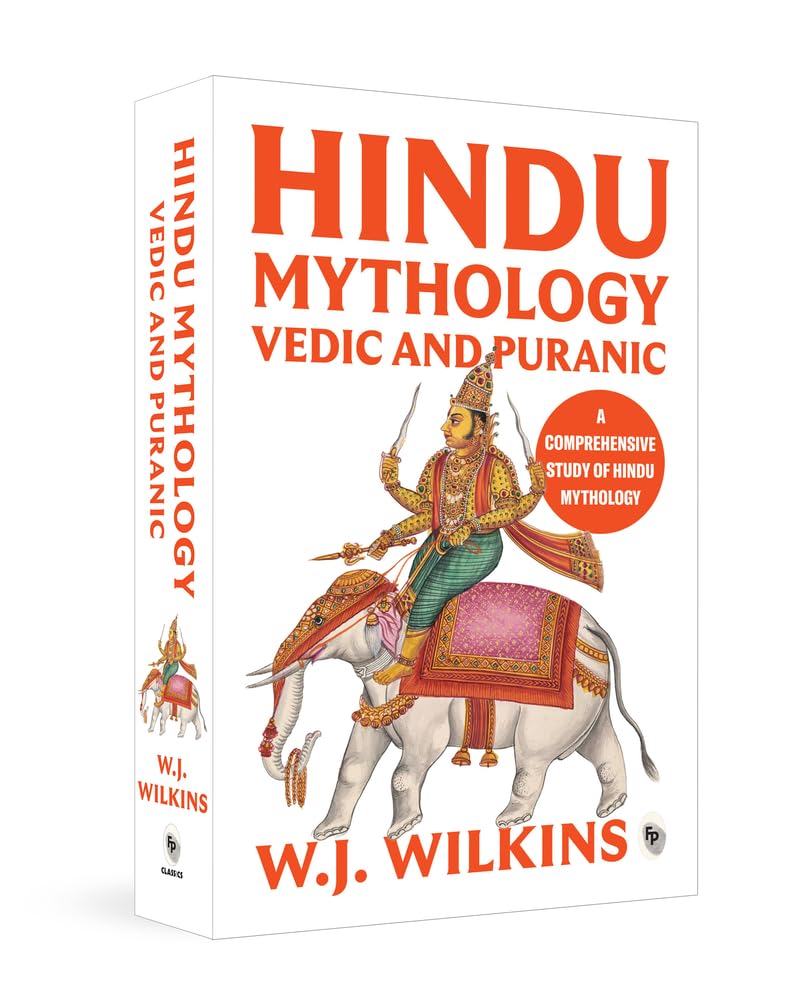 Hindu Mythology - Vedic and Puranic - Classics