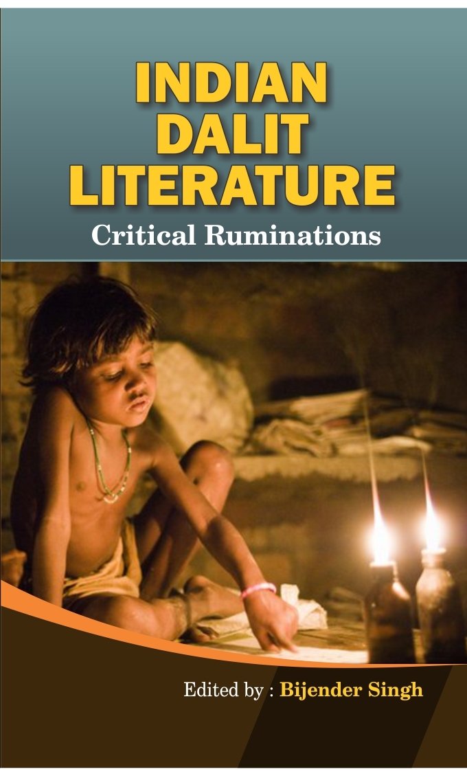 Indian Dalit Literature: Critical Ruminations - Hardcover