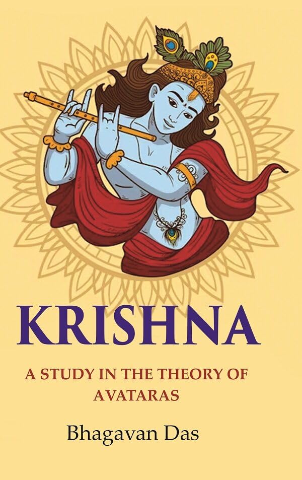 Krishna: A Study in the Theory of Avataras  - Paperback