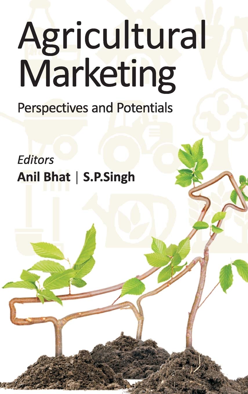 Agricultural Marketing: Perspectives and Potentials
