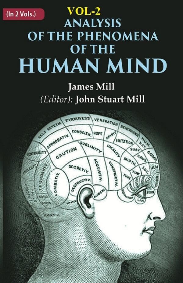 Analysis of the Phenomena of the Human Mind VOL. 2 - hardcover