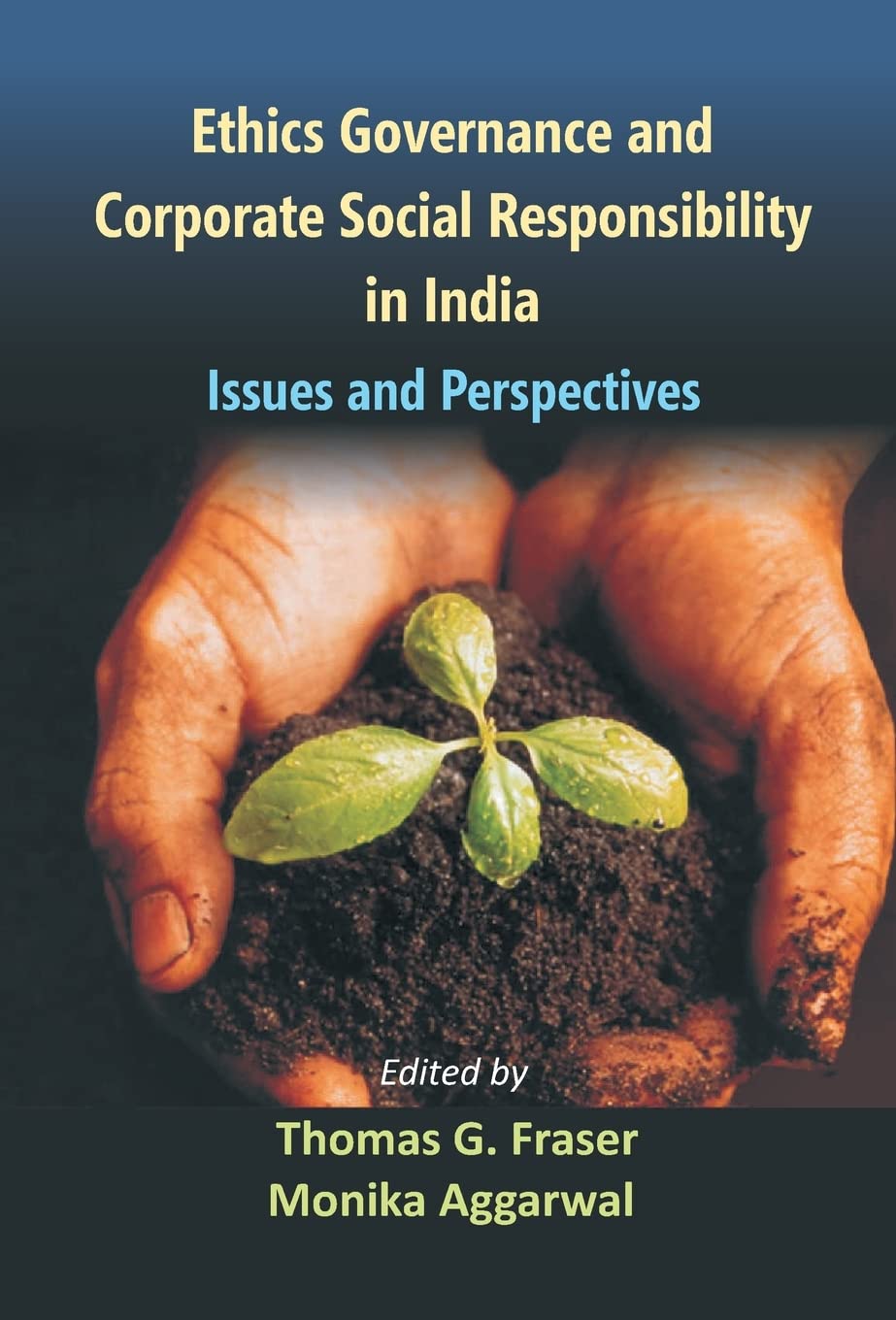 Ethics Governance and Corporate Social Responsibility in India Issues and Perspectives