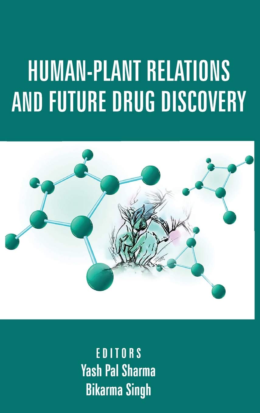 Human-Plant Relations and Future Drug Discovery