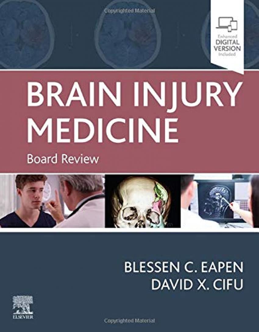 Brain Injury Medicine: Board Review -1E
