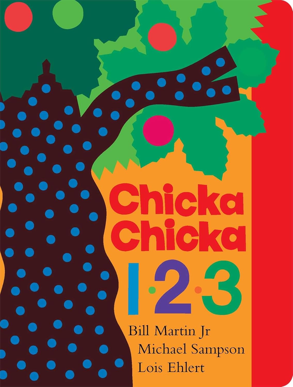 CHICKA CHICKA 1, 2, 3, BILL MARTIN
