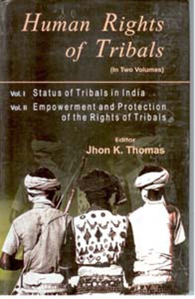 Human Rights of Tribals 2 VOLS. - Hardcover