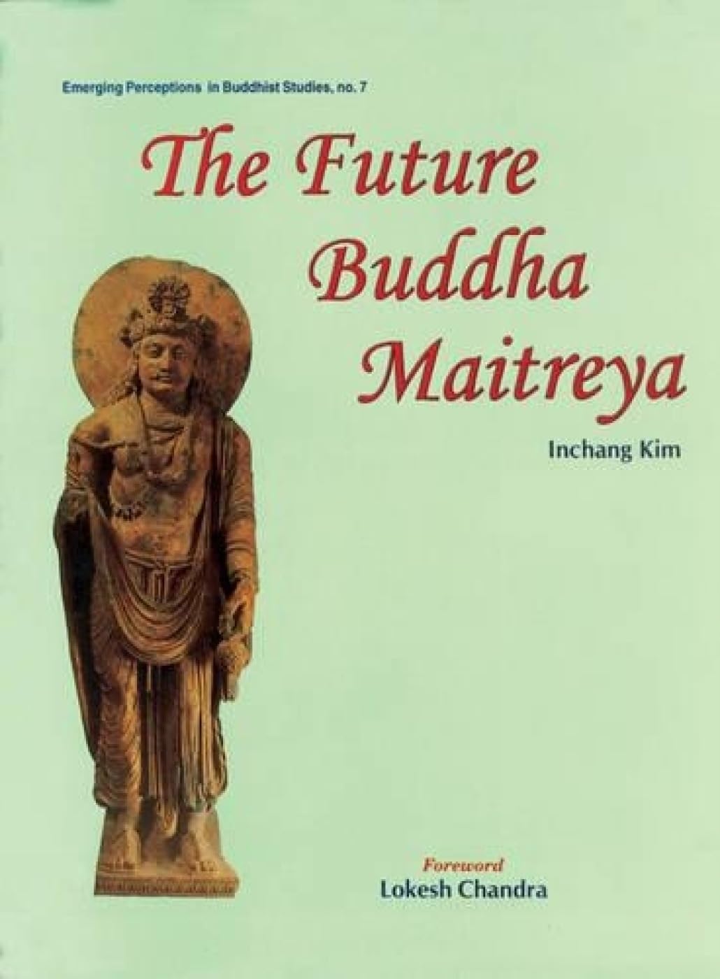 Future Buddha Maitreya - Hardcover