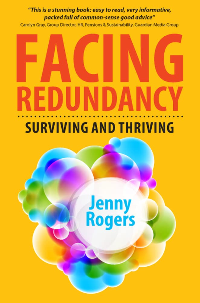 FACING REDUNDANCY : SURVIVING AND THRIVING (Paperback 2014)
