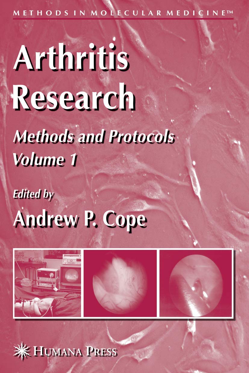ARTHRITIS RESEARCH: VOLUME 1: METHODS AND PROTOCOLS