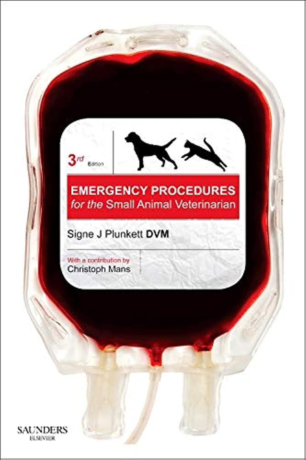 EMERGENCY PROCEDURES FOR THE SMALL ANIMAL VETERINARIAN 3RD EDITION