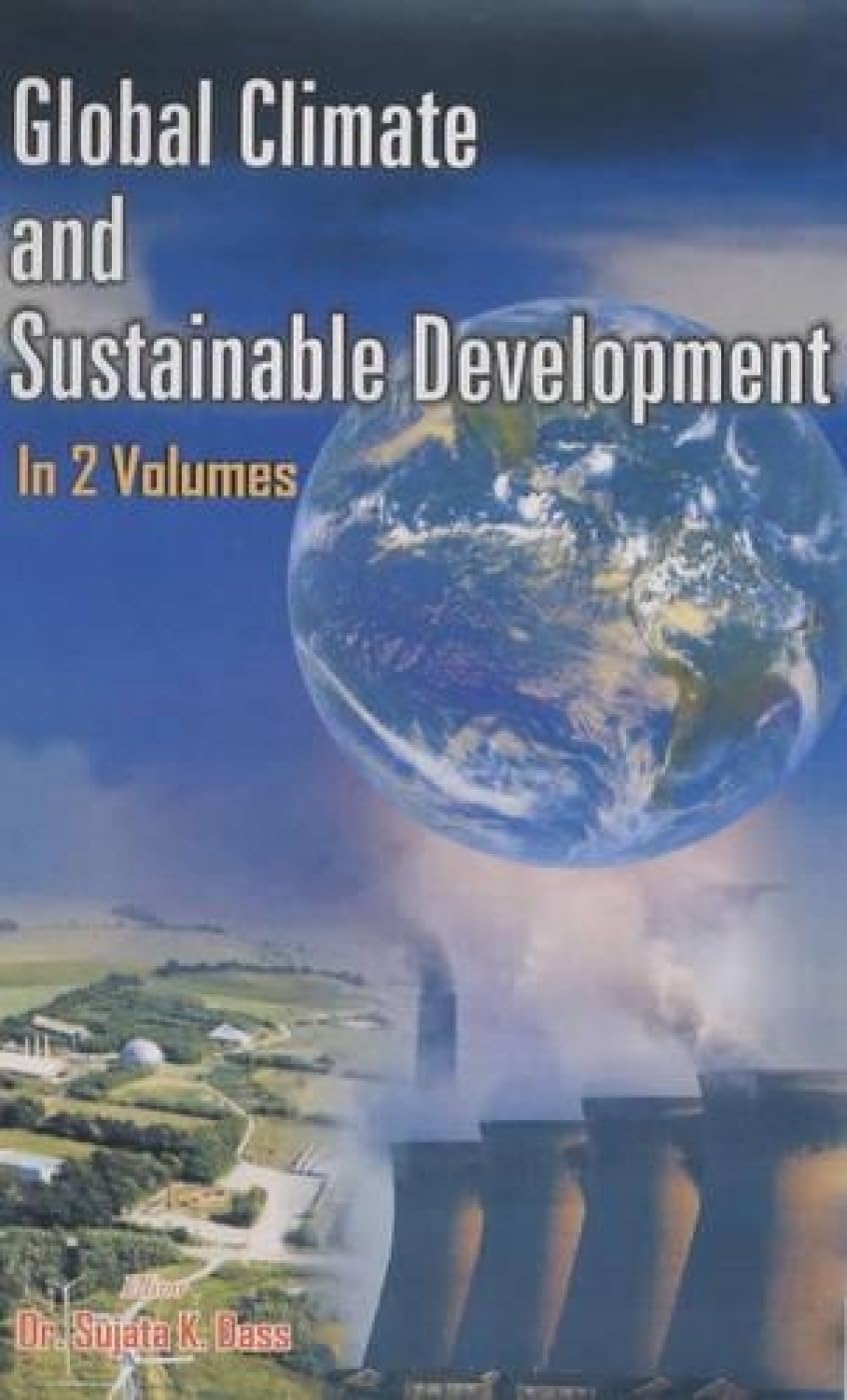 Global Climate and Sustainable Development (Climate, Health and Sustainable Development) VOL. 2 - Hardcover