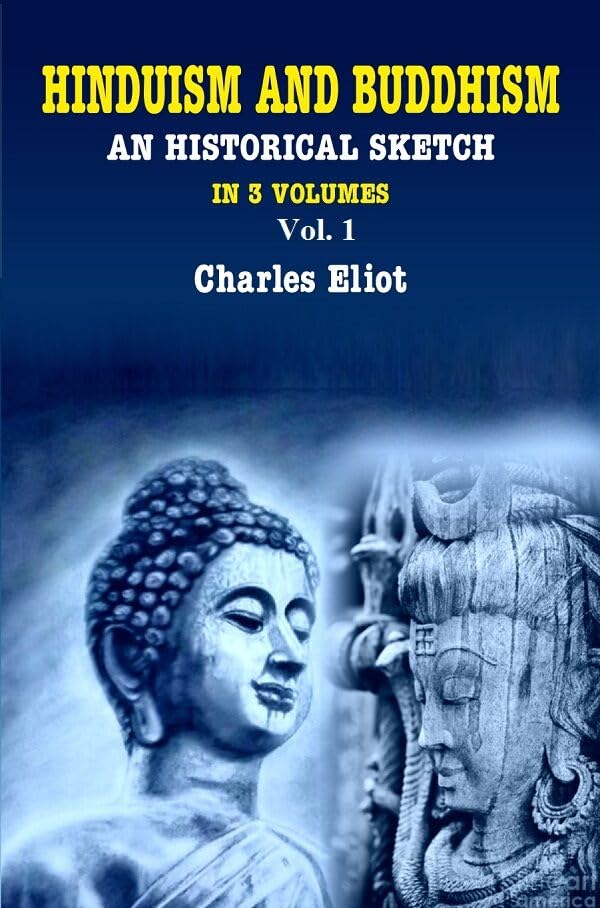 Hinduism and Buddhism An Historical Sketch VOL. 1 - Hardcover