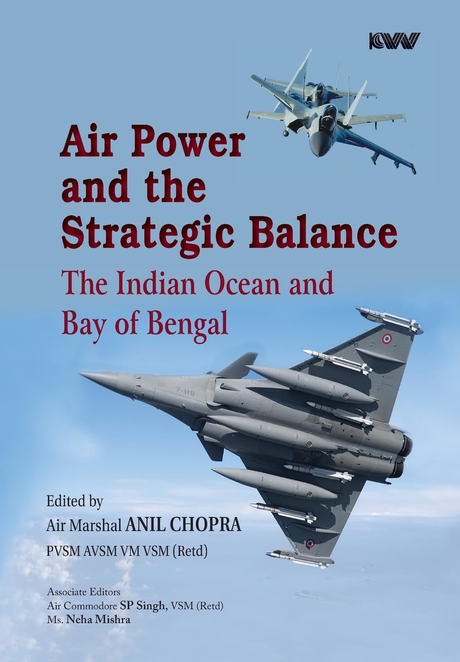 Air Power The Strategic Balance: The Indian Ocean and Bay of Bengal - Hardcover