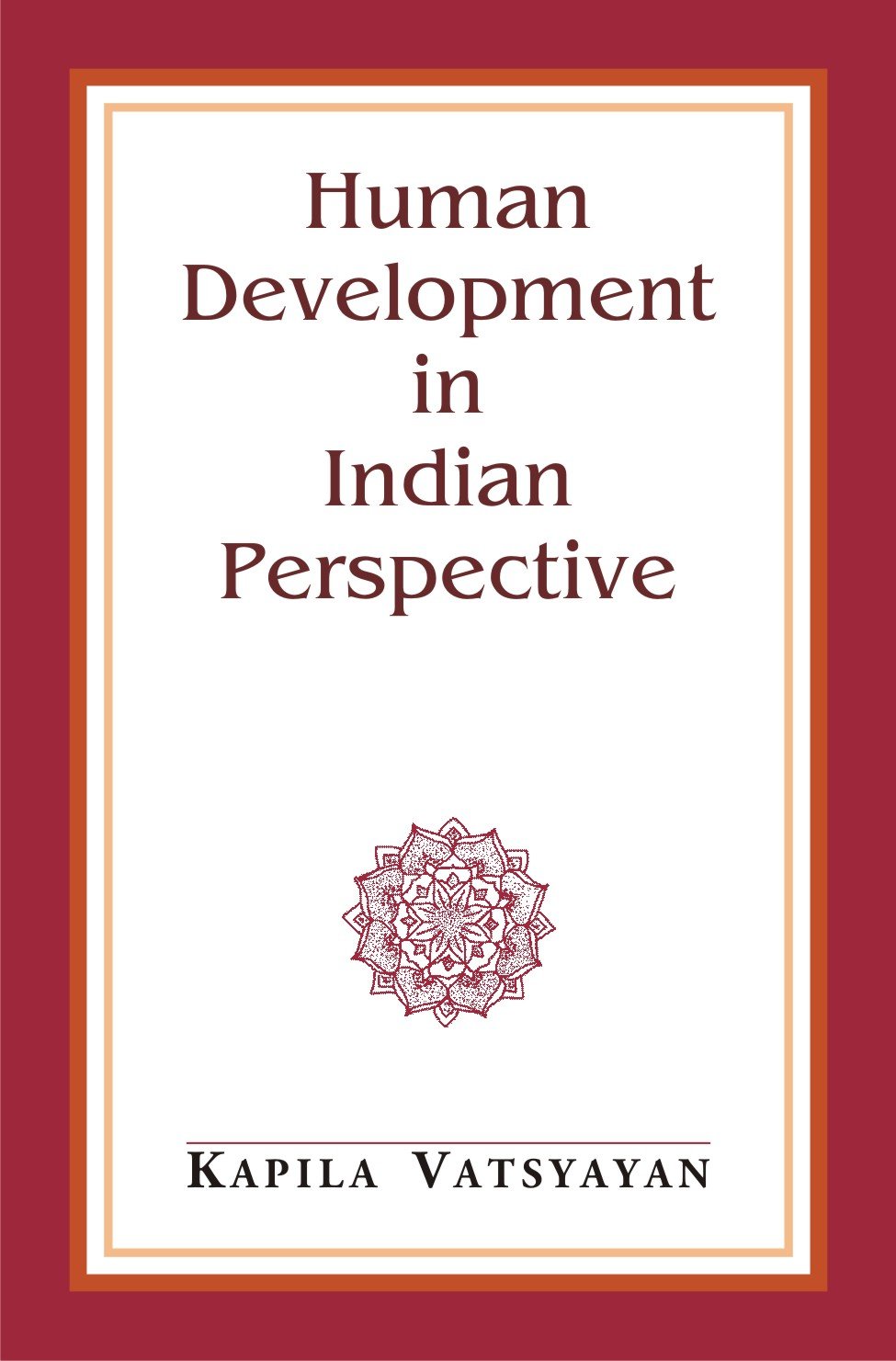 Human Development in Indian Perspective and Other Essays -Hardcover