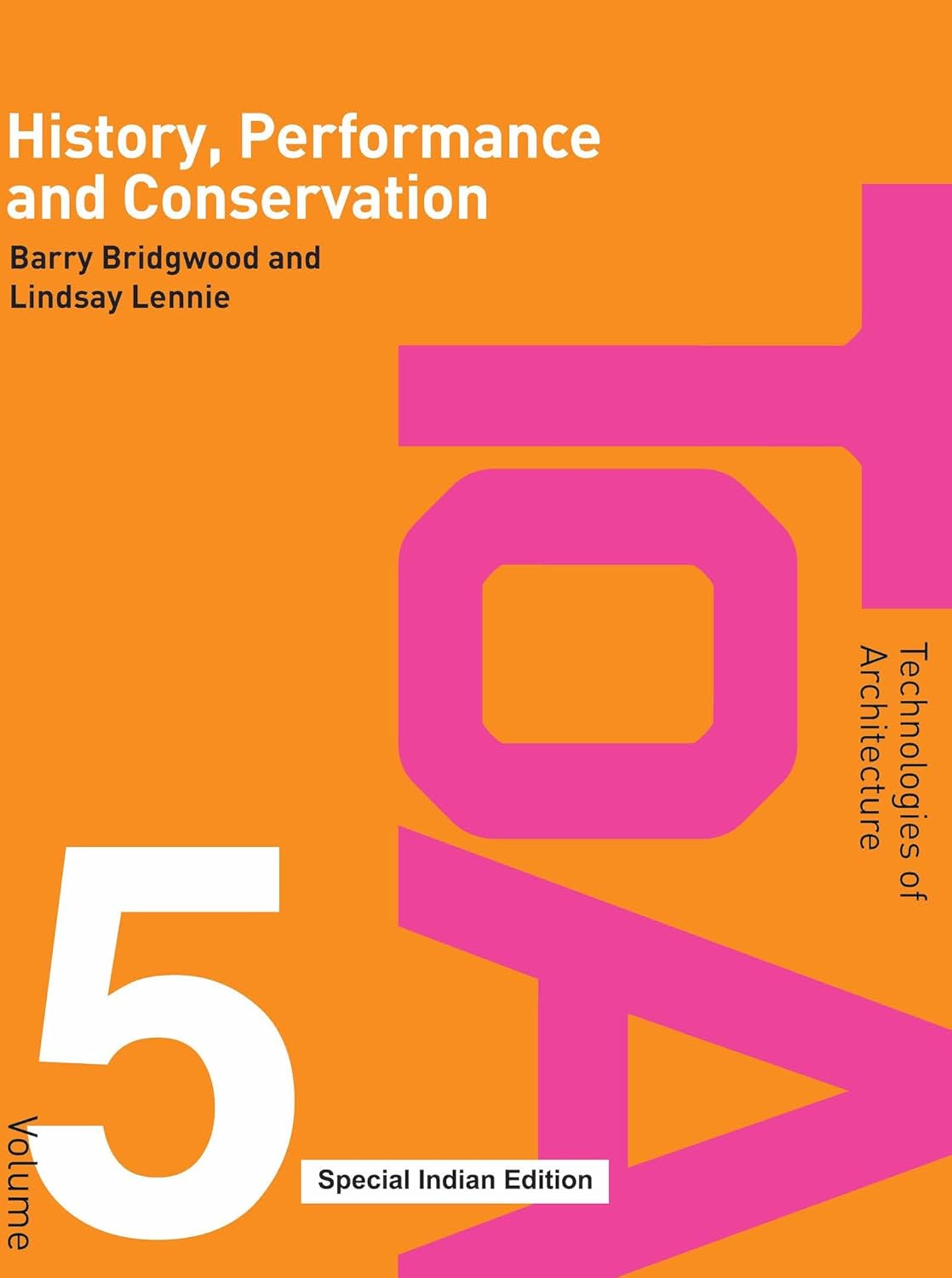 History Performance and Conservation: Technologies of Architecture (PB)