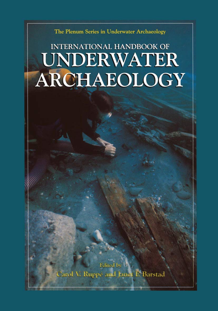 INTERNATIONAL HANDBOOK OF UNDERWATER ARCHAEOLOGY