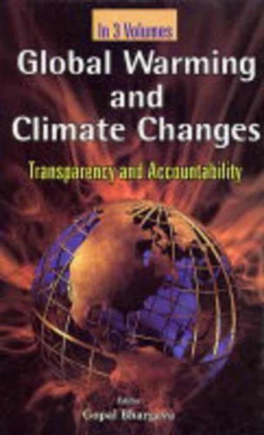 Global Warming and Climate Changes Transparency and Accountability 3 VOLS. - Hardcover