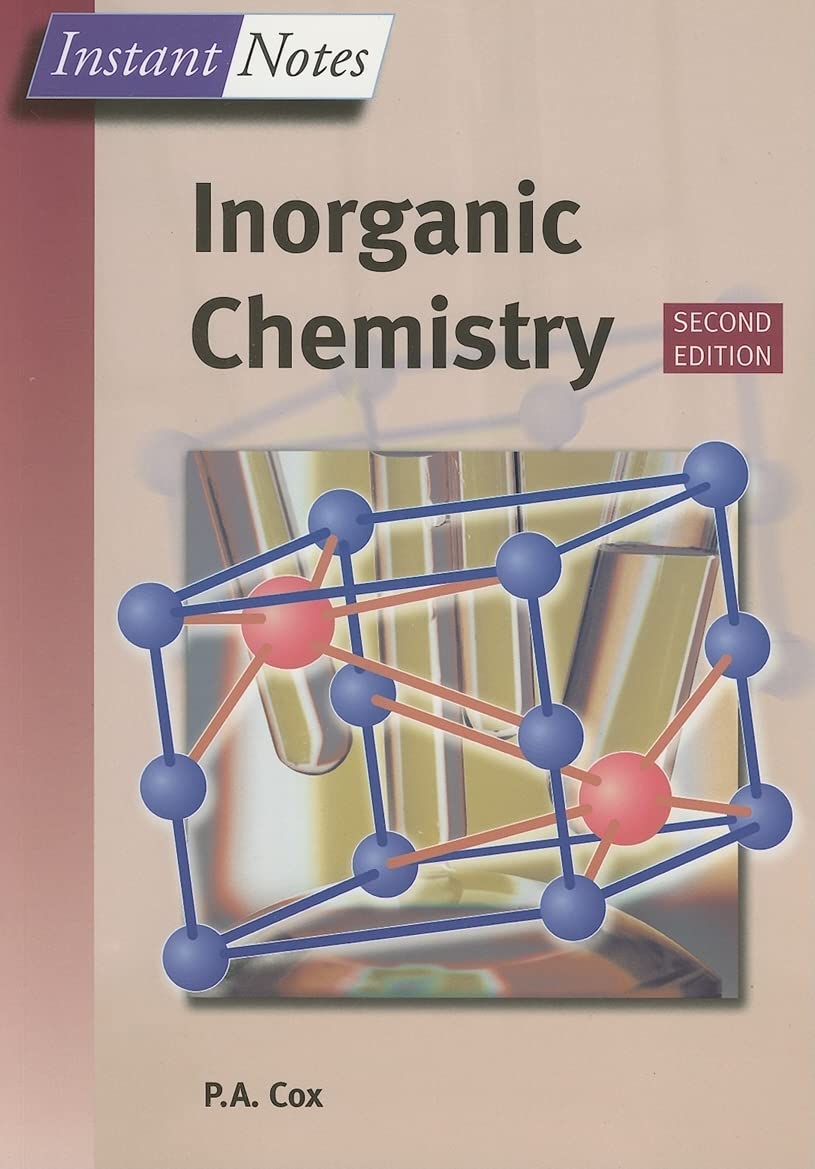 BIOS INSTANT NOTES INORGANIC CHEMISTRY, 2ND EDITION