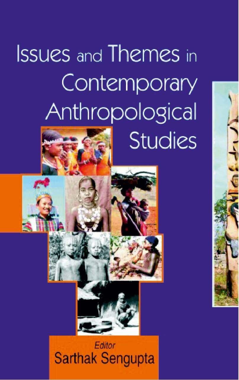 Issues and Themes in Contemporary Anthropological Studies